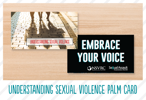 Understanding Sexual Violence Palm Card
