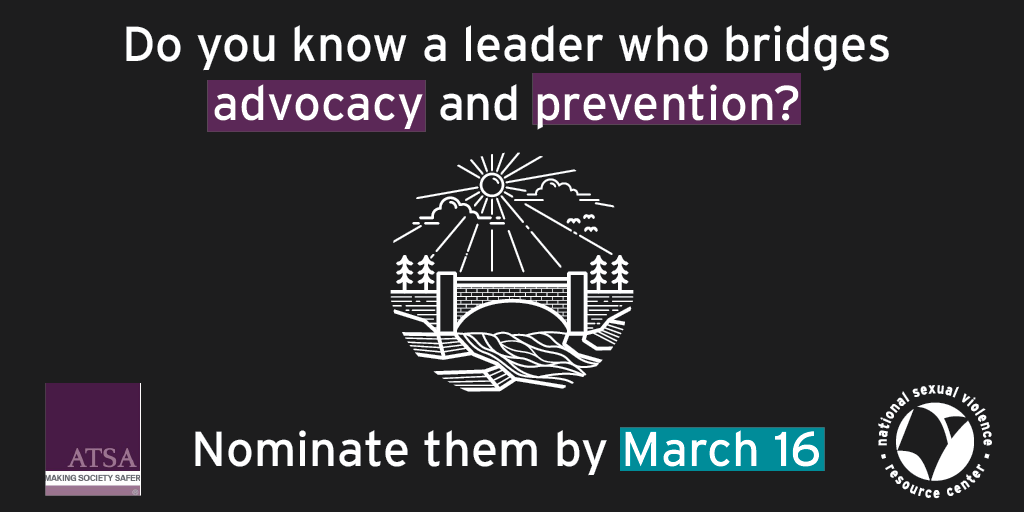 Do you know a leader who bridges advocacy and prevention? Nominate them by March 16