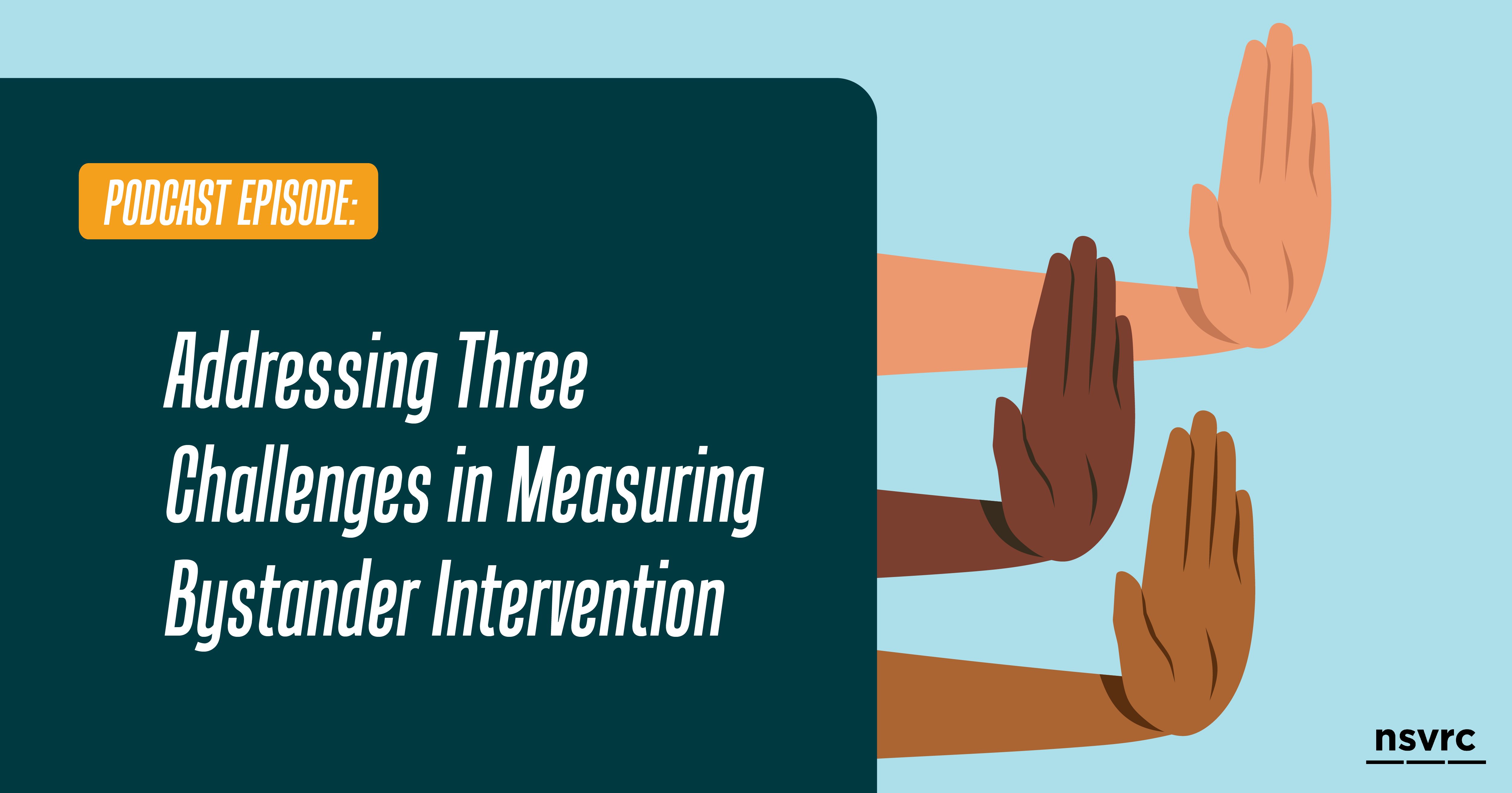 Addressing Three Challenges in Measuring Bystander Intervention 