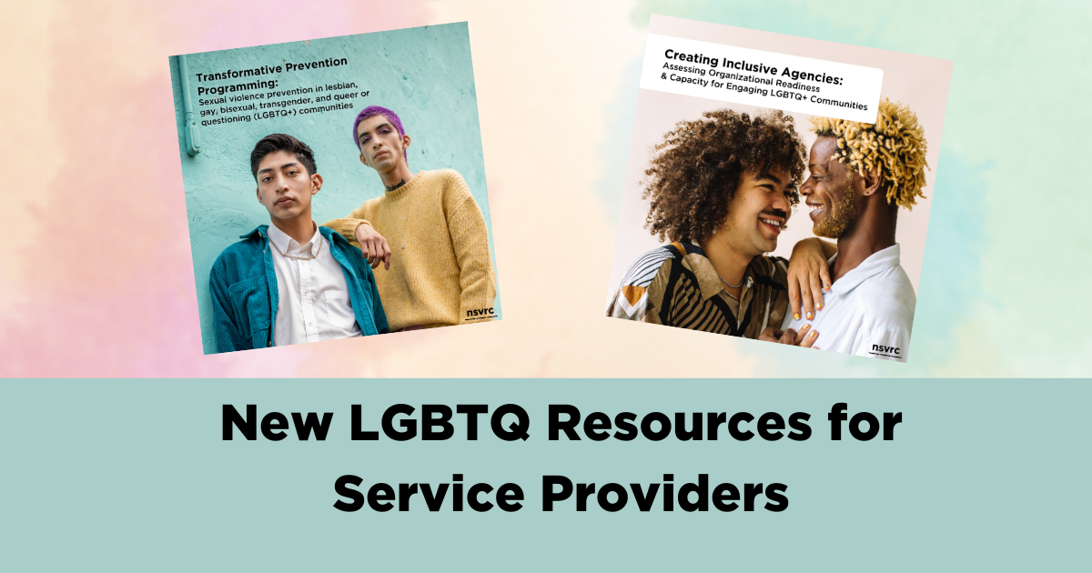 New LGBTQ Resources for Service Providers