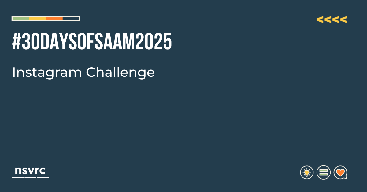 #30DaysofSAAM2025 Instagram Challenge