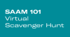 SAAM 101 Virtual Scavenger Hunt