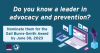 Do you know a leader in advocacy and prevention? Nominate them for the Gail Burns-Smith Award by June 30  2023