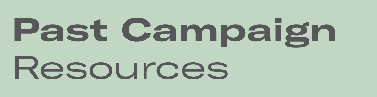 Past Campaign Resources