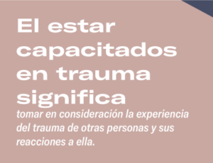 El estar capacitados en trauma significa